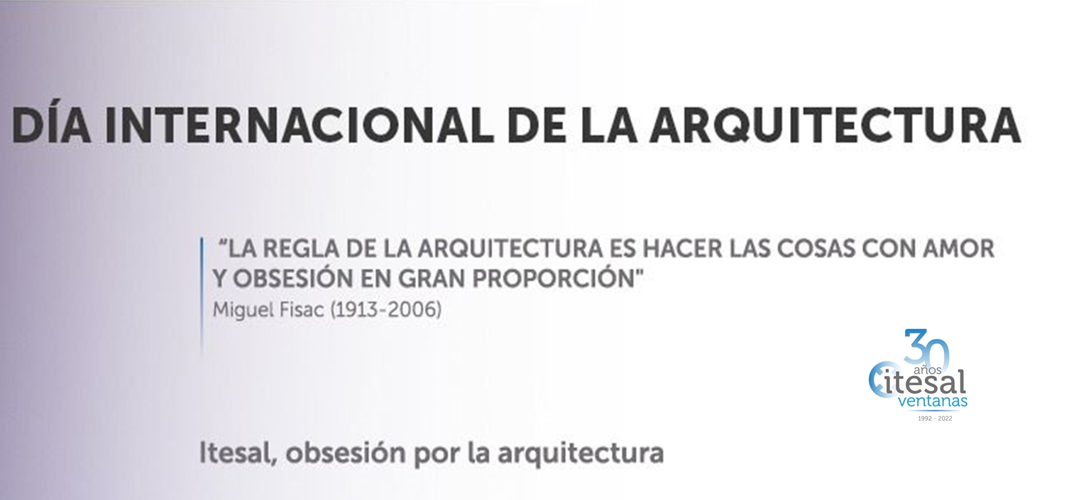 Itesal con el Día Mundial de la Arquitectura